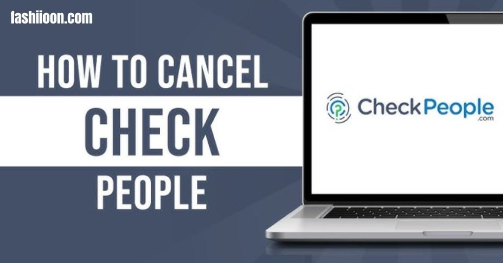 How to Cancel Checkpeople.com Subscription