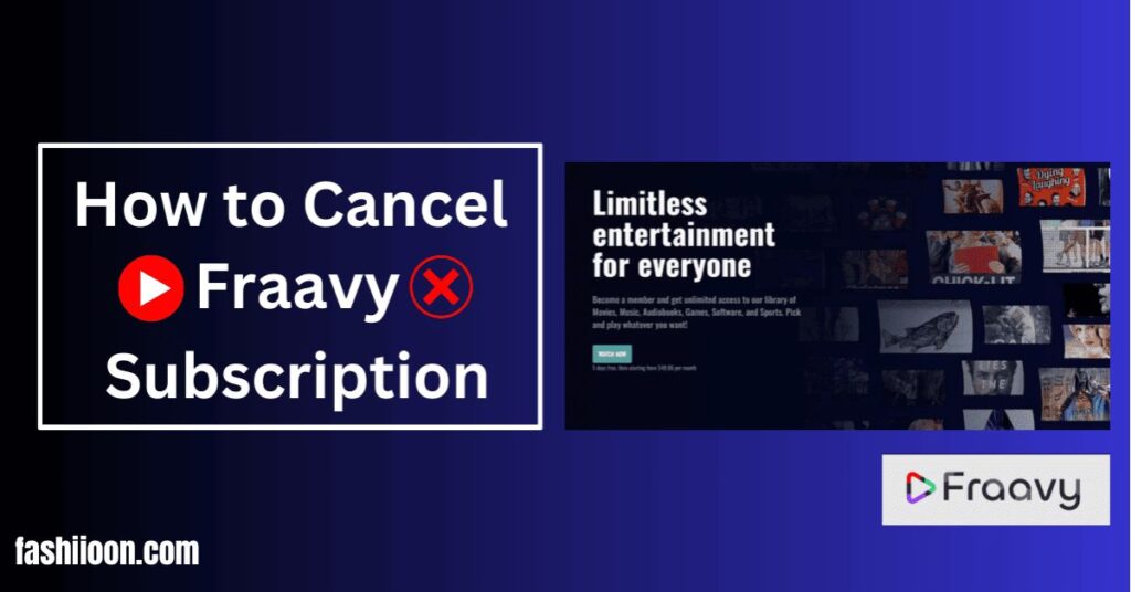 how to cancel fraavy subscription